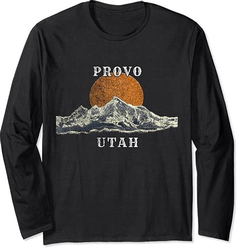 Provo Utah Mountain Scenery Long Sleeve T Shirt Clothing