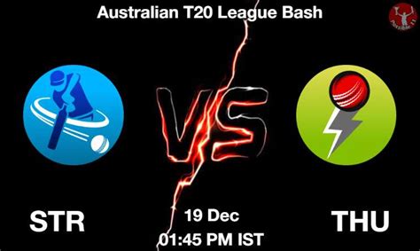 Str Vs Thu Dream Prediction Team Live Cricket Dec