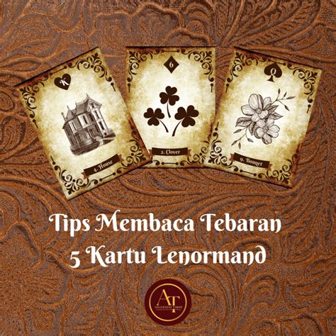 Tips Membaca Tebaran 5 Kartu Lenormand Anggraeny Tarot