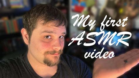 My First Asmr Video Soft Spoken Rambling About Movies Video Games