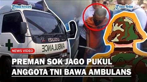 PREMAN SOK JAGO Pukul Anggota TNI Bawa Ambulans Di Garut Tak Berkutik