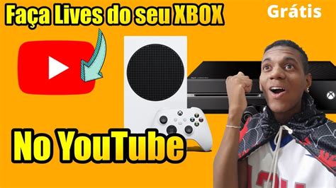 Como faço Live do XBOX para o YOUTUBE 2022 O app do video deixou de