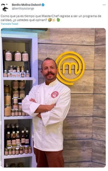 Chef Benito Molina Lanza Fuerte ‘provocación’ A Masterchef México El Gráfico Historias Y