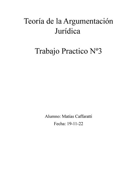 TP3 Teoría de la Argumentación Jurídica 95 Teoría de la Argumentación