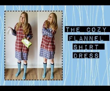 My Cozy DIY Flannel Shirt Dress Refashion Flannel Shirt Dress Dress