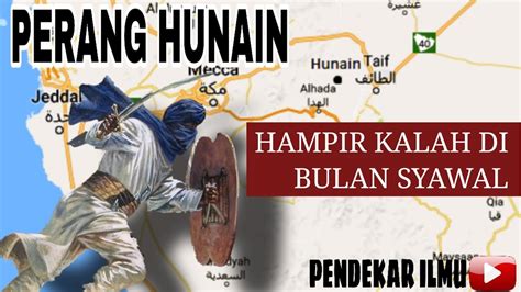 TENTERA MUSLIMIN DIUJI KEIMANAN DALAM PERANG HUNAIN DI BULAN SYAWAL