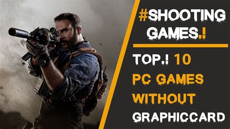 Top 10 Shooting Games For Pc Without Graphic Card Low Spec Low End ...