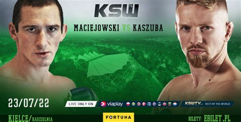 Starcie Maciejowski Vs Kaszuba Otworzy Gal Ksw W Kielcach Silesion Pl