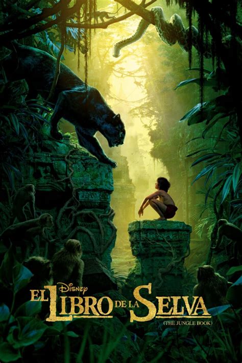 El Libro De La Selva Sinopsis Y Crítica De El Libro De La Selva