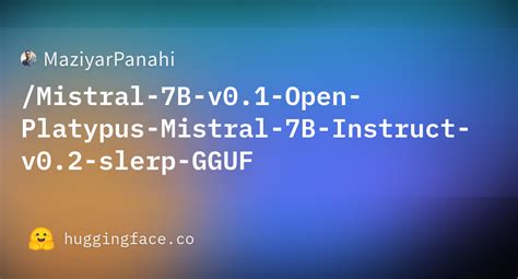 Mistral B V Open Platypus Mistral B Instruct V Slerp Q K Gguf