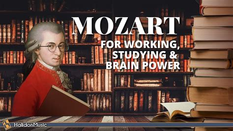 Mozart Classical Music For Studying Working Brain Power Youtube