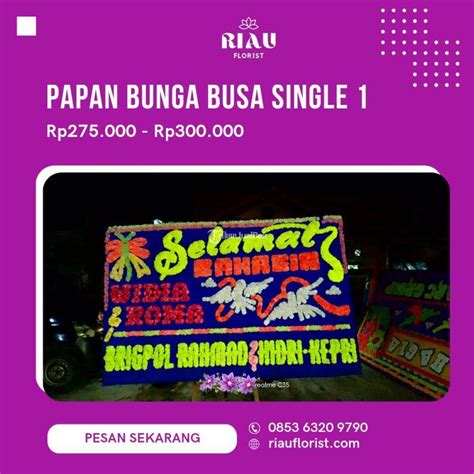 Papan Bunga Riau Florist Karangan Busa Single Panam Di Pekanbaru