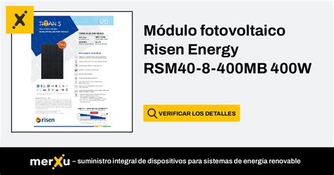 Risen Energy Módulo fotovoltaico RSM40 8 400MB 400W RSM40 8 400MB 400W