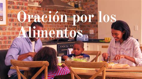 25 Oraciones Cortas Para Bendecir Los Alimentos