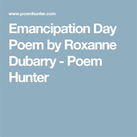 Emancipation Day Poem By Roxanne Dubarry