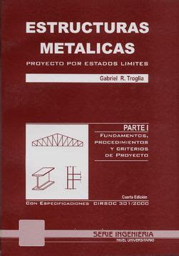 Libro Estructuras Metalicas Proyecto Por Obras Limites De Gabriel R