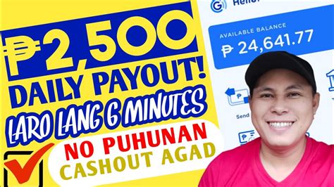 Daily Sahod Direct Sa Gcash Laro Lang Minutes Payout Na