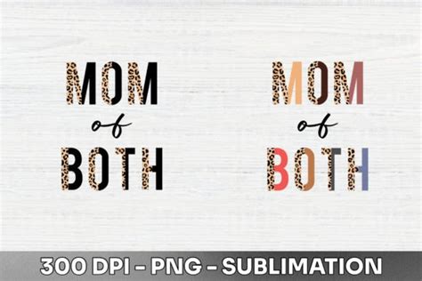 Mom Of Both Half Leopard Sublimation Png Graphic By Human Shadow