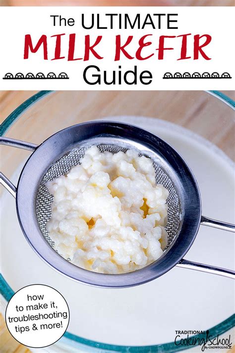 Ultimate Milk Kefir Guide How To Make It Troubleshooting Tips And More