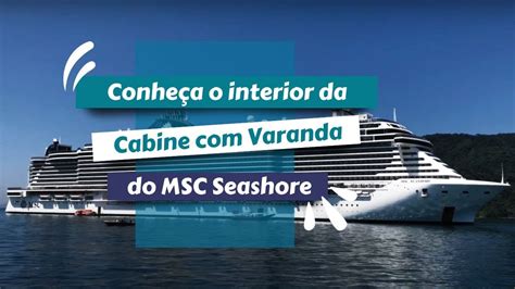 Conheça o Interior de uma Cabine Externa Varanda do MSC Seashore