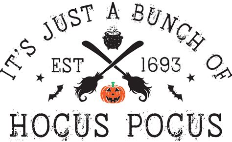 It S Just A Bunch Of Hocus Pocus Happy Halloween Vector Illustration