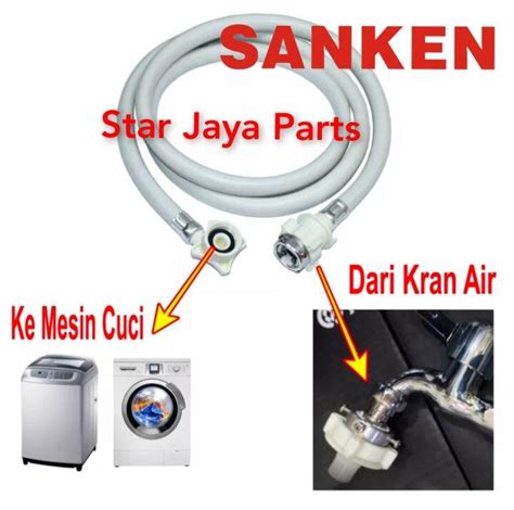 Selang Inlet Masukan Air Mesin Cuci Sanken Front Loading Dan Top