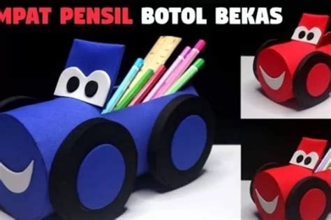 Ide Kreatif Botol Bekas Jadi Tempat Pensil Bentuk Mobil Ide Kerajinan