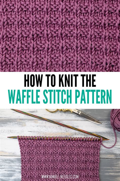 The Waffle Stitch Knitting Pattern Step By Step For Beginners Video