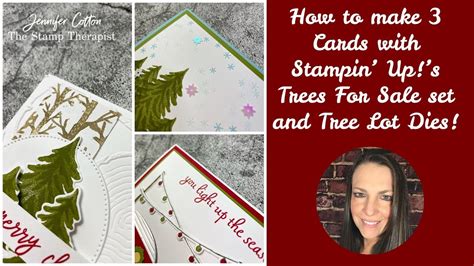 How To Make 3 Cards With The Stampin Up Trees For Sale Set And Tree