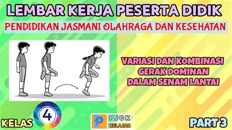 Lkpd Kelas Variasi Dan Kombinasi Gerak Dominan Dalam Senam Lantai