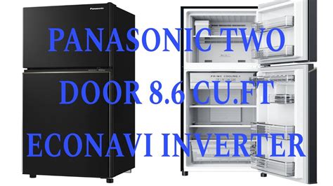 Panasonic Two Door Cu Ft Econavi Inverter Youtube