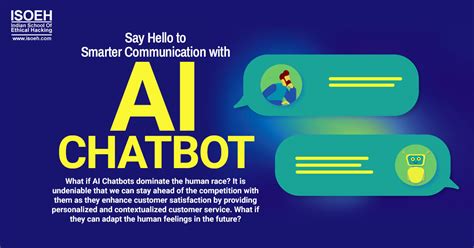 Say Hello To Smarter Communication With Ai Chatbot Exclusive Blog Isoeh