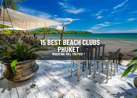 15 Best Beach Clubs Phuket 2024 Which One Will You Pick The