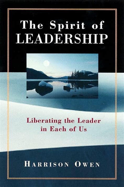 The Spirit of Leadership by HARRISON OWEN - Penguin Books Australia