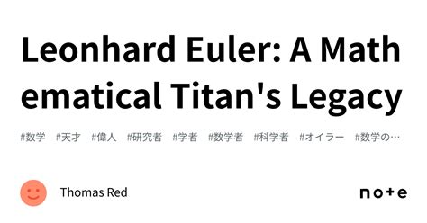 Leonhard Euler A Mathematical Titans Legacy｜thomas Red