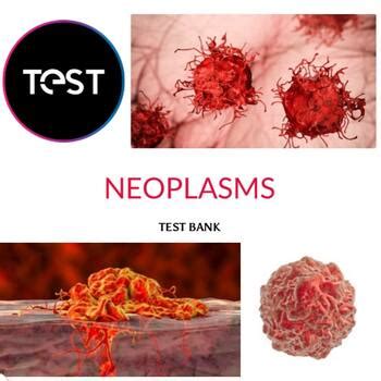 Neoplasms Test Bank By Irina Djavakyants Tpt