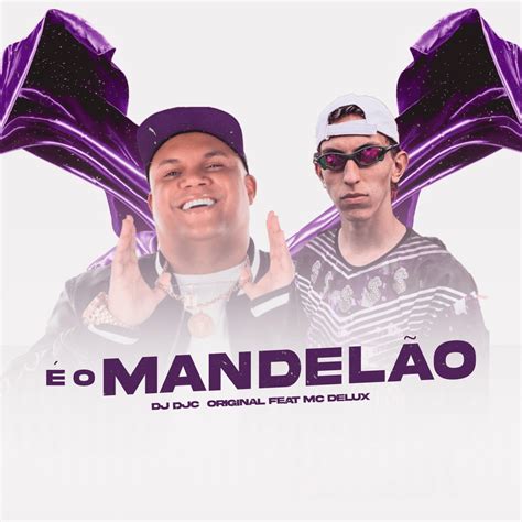 É o Mandelão DJ DJC Original 专辑 网易云音乐