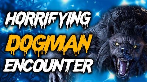 Dogman Stories - Dogman Encounters & Sightings by Lilith Dread [E002 ...