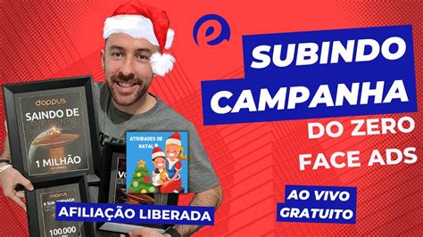 Subindo Campanha Infoproduto Facebook ADS YouTube