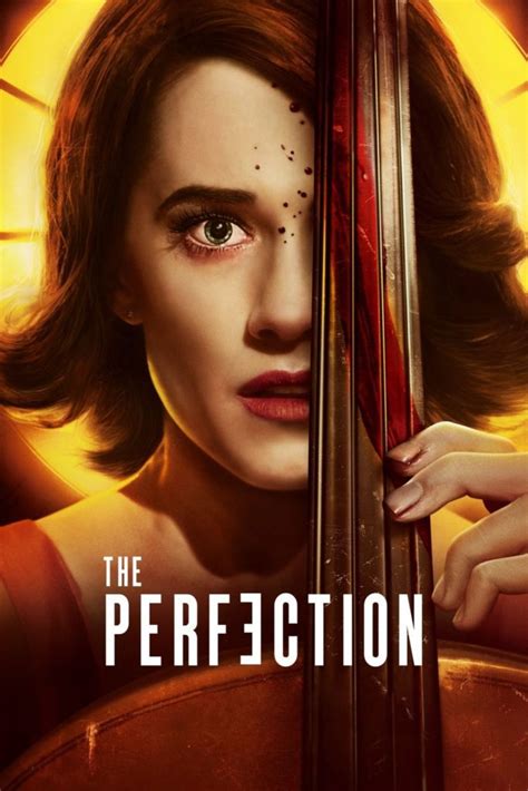 Watch The Perfection Full Movie Online For Free In Hd Quality