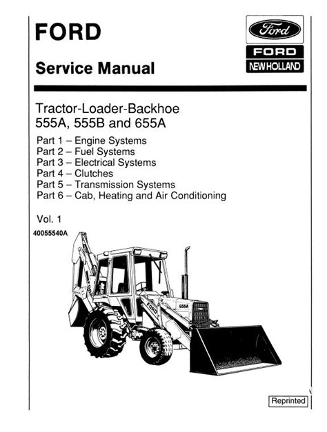 Ford 555a 555b And 655a Backhoe Loader Service Manual Backhoe Tractor Loader Backhoe Loader