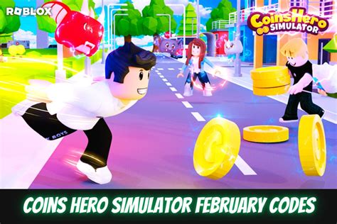 Roblox Coins Hero Simulator Codes February