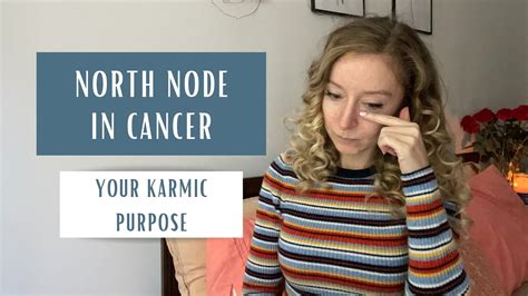 North Node In Cancer Your Karmic Purpose Youtube