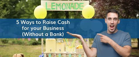 5 Ways To Raise Cash For Your Business Without A Bank Optipay