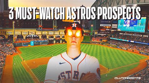 Astros Must Watch Houston Prospects In Spring Training