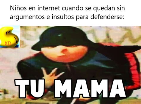 Tu Mama Meme Subido Por Theangeldustermlg Memedroid