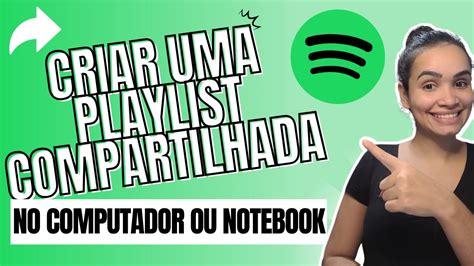 Como Criar Playlist Compartilhada No Spotify Youtube