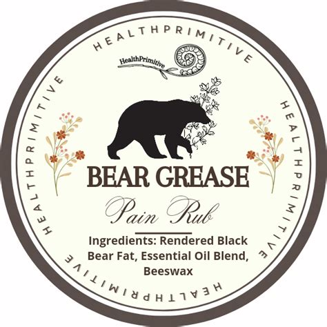 Bear Oil Pain Rub ~ HealthPrimitive