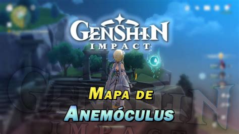 Anem Culus De Genshin Impact Localizaci N De Todos Los Orbes De Mondstadt