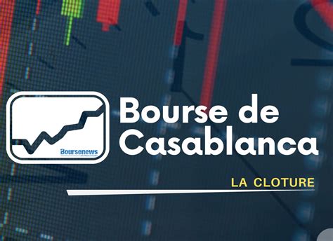 Bourse de Casablanca En hausse de 0 38 en ce début de semaine